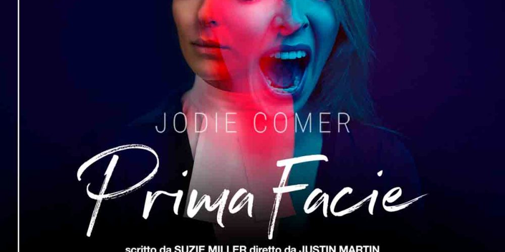 PRIMA FACIE: il dramma di Suzie Miller con Jodie Comer in prima romana al Cinema Farnese ArtHouse